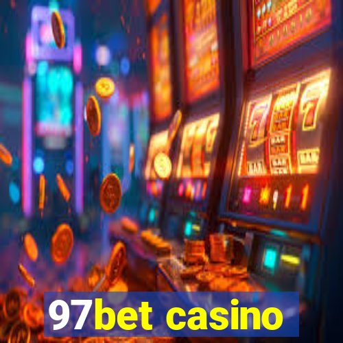 97bet casino